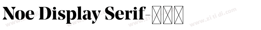 Noe Display Serif字体转换 Noe Display Serif字体转换